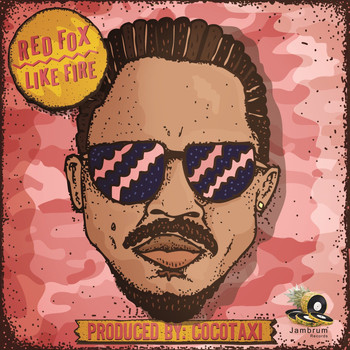 Red Fox - Hot Like Fiya
