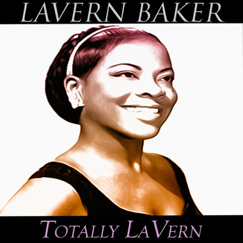 LaVern Baker - Totally Lavern (Original Recordings)