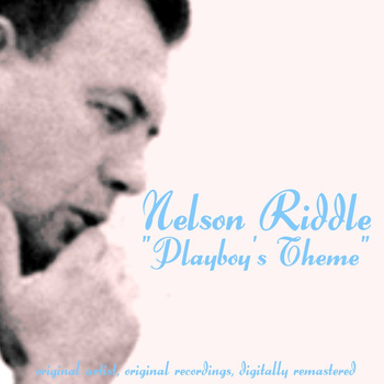 Nelson Riddle - Playboy's Theme