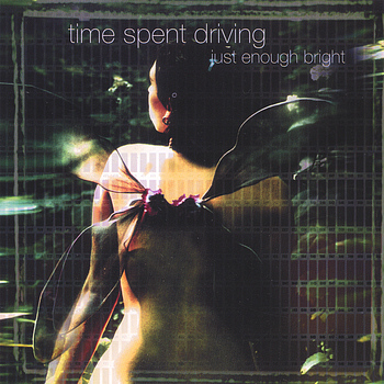 Time Spent Driving - Just Enough Bright