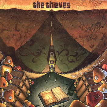 The Thieves - Tales from the White Line