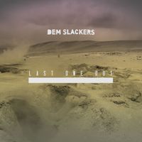 Dem Slackers - Last One Out EP