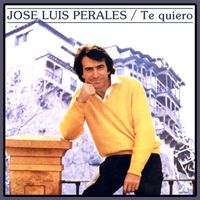 José Luis Perales - Te Quiero