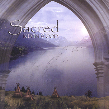 Kevin Wood - Sacred
