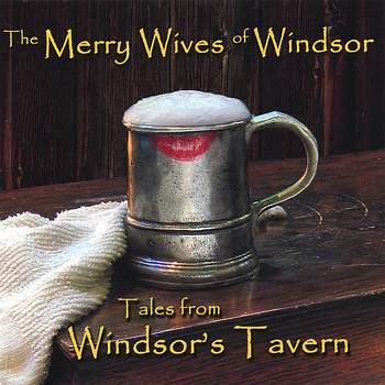 The Merry Wives of Windsor - Tales from Windsor's Tavern