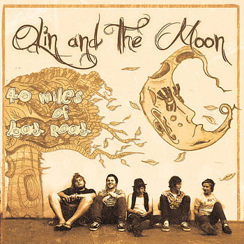 Olin and the Moon - 40 Miles of Bad Road