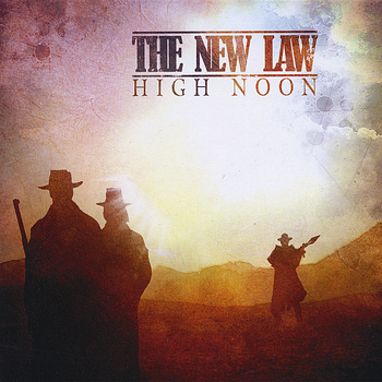 The New Law - High Noon