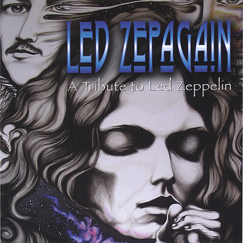Led Zepagain - Led Zepagain: A Tribute to Led Zeppelin