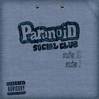 Paranoid Social Club - Axis III & I