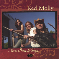 Red Molly - Never Been to Vegas