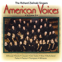 Richard Zielinski Singers - American Voices Vol. 3