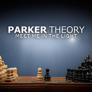 Parker Theory - Meet Me In the Light