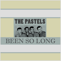The Pastels - Been so Long