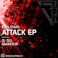 Edelstahl - Attack