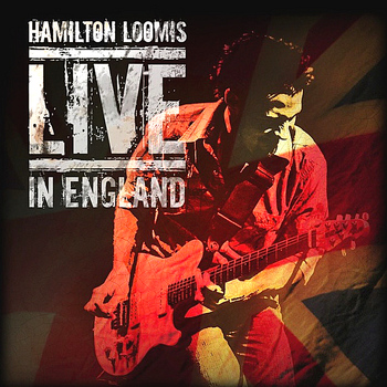 Hamilton Loomis - Live In England