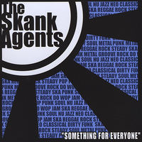 The Skank Agents - Something For Everyone