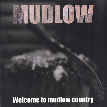 Mudlow - Welcome to Mudlow Country