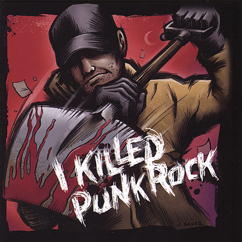 Various Artists - I Killed Punk Rock