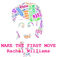 Rachel Williams - Make the First Move