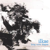 Ilkae - Bring Extra Dragons