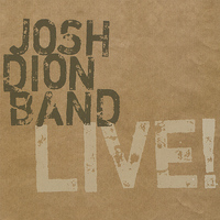 Josh Dion Band - Live!