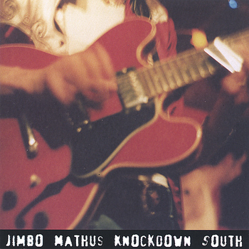 Jimbo Mathus - KnockDown South