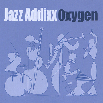 Jazz Addixx - Oxygen