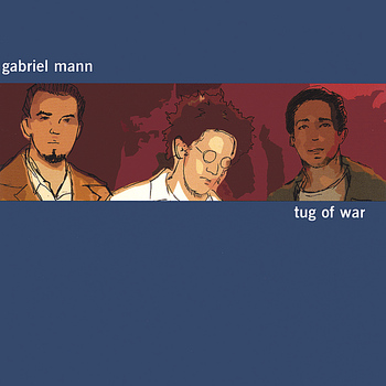 Gabriel Mann - Tug Of War