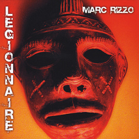 Marc Rizzo - Legionnaire