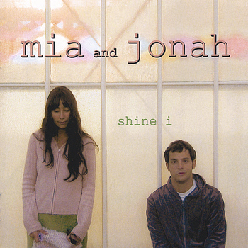Mia and Jonah - Shine I