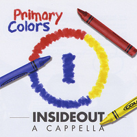 InsideOut A cappella - Primary Colors