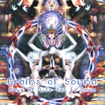 Grains Of Sound - Rays of Life Vol. 1 Down