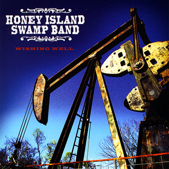 Honey Island Swamp Band - Wishing Well