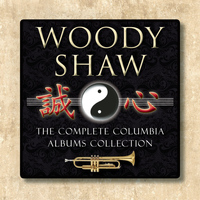 Woody Shaw - The Complete Columbia Albums Collection