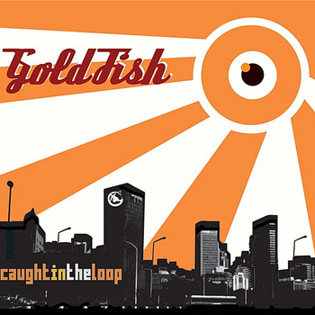 Goldfish - Caught in the loop