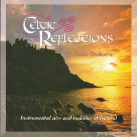 The Celtic Orchestra - Celtic Reflections
