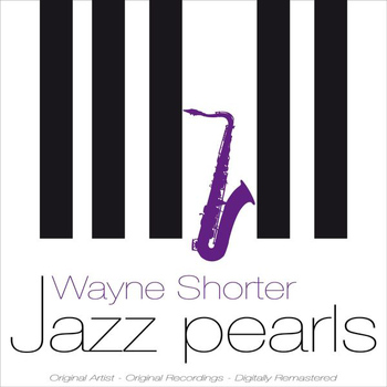 Wayne Shorter - Jazz Pearls