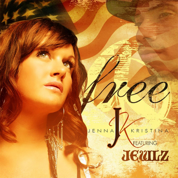 Jenna Kristina - Free (feat. Jewlz)