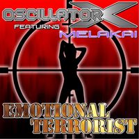 Oscillator X - Emotional Terrorist