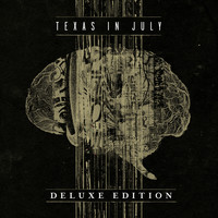 Texas In July - Texas in July (Deluxe Edition)