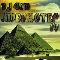 DJ Wad - Amenhotep IV Ep
