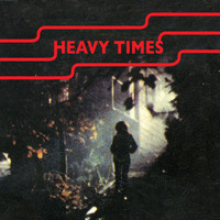 Heavy Times - Fix It Alone