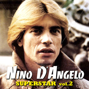 Nino D'Angelo - Superstar - Vol. 2