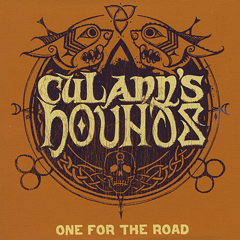 Culann's Hounds - One For The Road