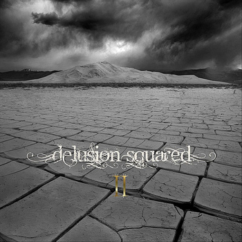 Delusion Squared - II