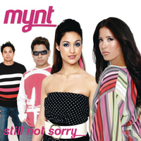 Mynt - Still Not Sorry