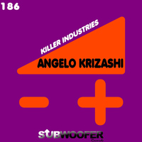 Angelo Krizashi - Killer Industries