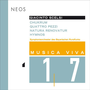 Peter Rundel - Musica Viva, Vol. 17 - Scelsi
