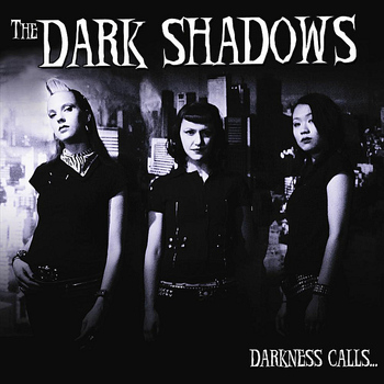 The Dark Shadows - Darkness Calls...