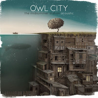 Owl City - The Midsummer Station (Acoustic EP)